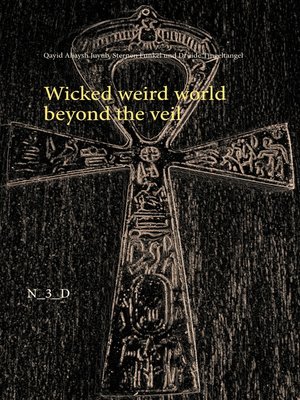 cover image of Wicked weird world beyond the veil